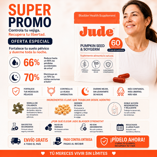 Jude Bladder Strength | Tu Vejiga Fuerte y Bajo Control